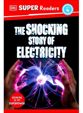 预订 DK Super Readers Level 4 the Shocking Story of Electricity DK 超​​级读者 4 级 令人震惊的电的故事: 9780744073171