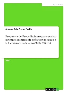 预订 Propuesta de Procedimiento para evaluar atributos internos de software aplicado a la Herramienta de Autor Web CRODA