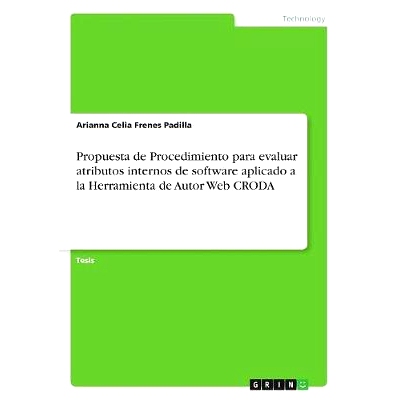 预订 Propuesta de Procedimiento para evaluar atributos internos de software aplicado a la Herramienta de Autor Web CRODA