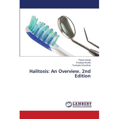 预订 Halitosis: An Overview. 2nd Edition 口臭：概述。*版: 9786208473914