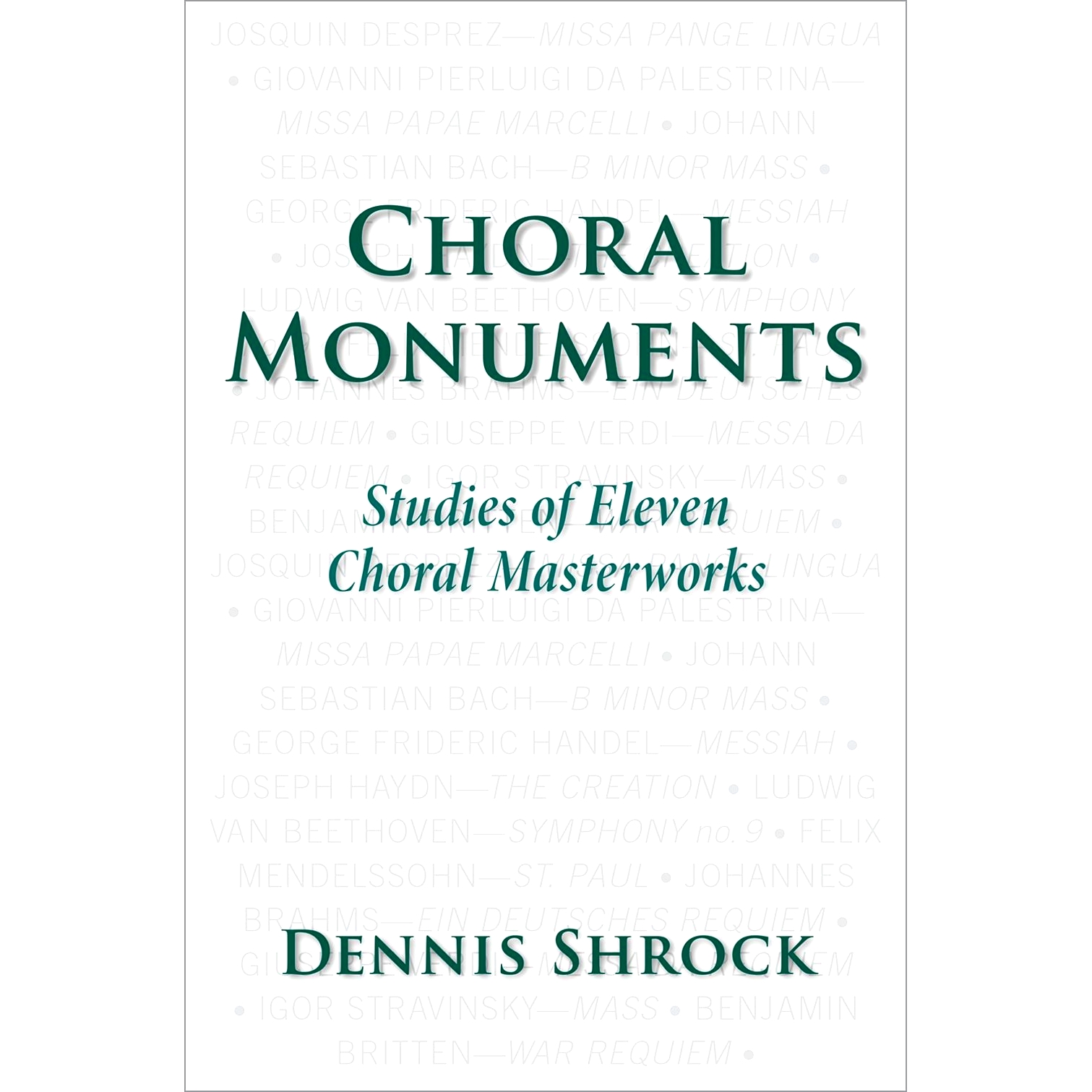 Studies of Eleven Choral Masterworks