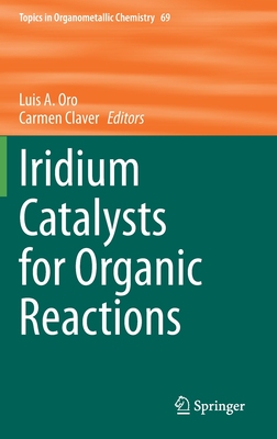 【预订】Iridium Catalysts for Organic Reactions