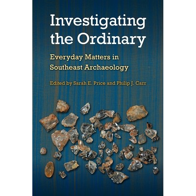 Everyday Matters in Southeast Archaeolog
