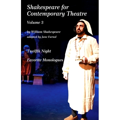 预订 Shakespeare for Contemporary Theatre: Vol. 3 - Twelfth Night and Favorite Monologues: 9798869064271