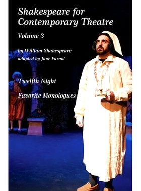 预订 Shakespeare for Contemporary Theatre: Vol. 3 - Twelfth Night and Favorite Monologues: 9798869064271