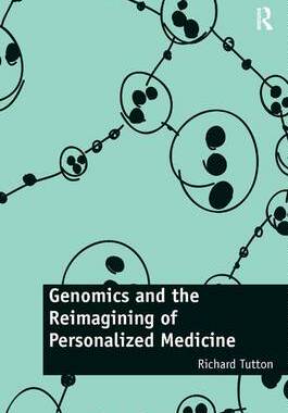 预订 Genomics and the Reimagining of Personalized Medicine