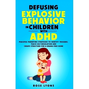with Triggers Defusing ADHD Children Behavior Teach Identify Peaceful Self Strategies Explosive 预订 Reg Parenting