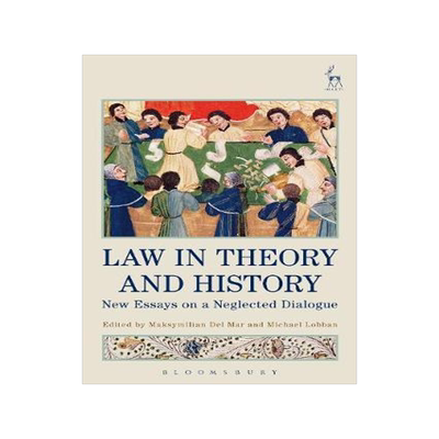 [预订]Law in Theory and History: New Essays on a Neglected Dialogue 9781509927975