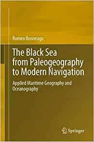 【预订】The Black Sea from Paleogeography to Modern Navigation 9783030887612