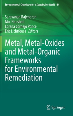 【预订】Metal, Metal-oxides and Metal-Organic Frameworks for Environmental Remediation