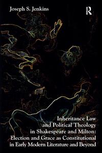 【预订】Inheritance Law and Political Theology in Shakespeare and Milton
