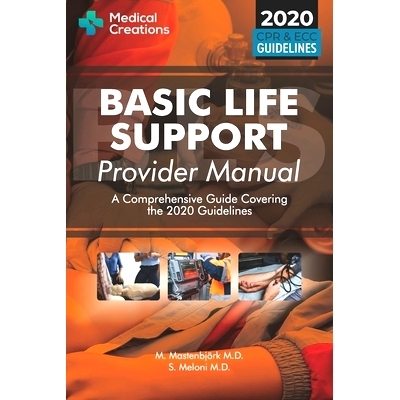 预订 Basic Life Support Provider Manual - A Comprehensive Guide Covering the Latest Guidelines: 9781734741322
