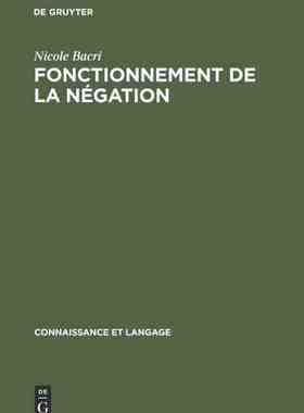 【预订】Fonctionnement de la négation 9789027970282