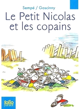 法语原版 小淘气尼古拉的故事4 小尼古拉和他的伙伴们 法国经典儿童文学初级阅读Le Petit Nicolas Et les Copains René Goscinny