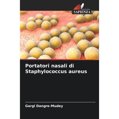 预订 Portatori nasali di Staphylococcus aureus 9786209544163