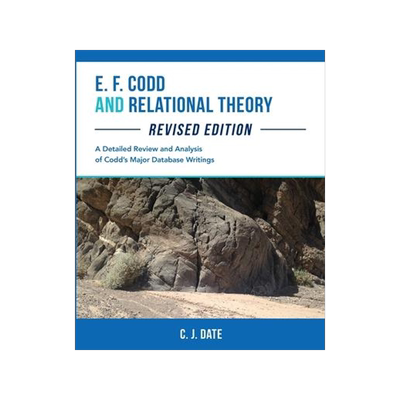 [预订]E. F. Codd and Relational Theory, Revised Edition 9781634629287