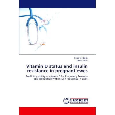 预订 Vitamin D status and insulin resistance in pregnant ewes: 9786207999118