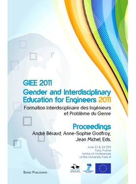 预订 GIEE 2011: Gender and Interdisciplinary Education for Engineers: Formation Interdisciplinaire des Ingénieurs et Pr