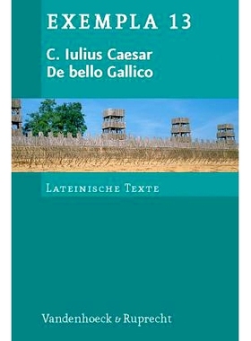 预订 C. Iulius Caesar, De bello Gallico: Texte mit Erläuterungen. Arbeitsaufträge, Begleittexte und Stilistik C. Iuliu