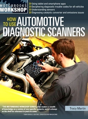 预订 How To Use Automotive Diagnostic Scanners: 9780760347737