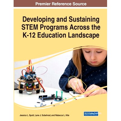 预订 Developing and Sustaining STEM Programs Across the K-12 Education Landscape 在K-12教育领域中发展和维持STEM项目: 978