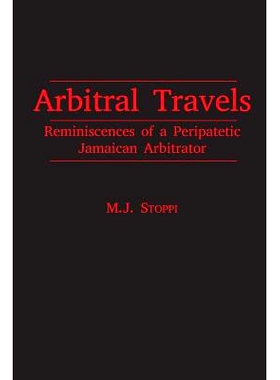 预订 Arbitral Travels: Reminiscences of a Peripatetic Jamaican Arbitrator: 9789766406936
