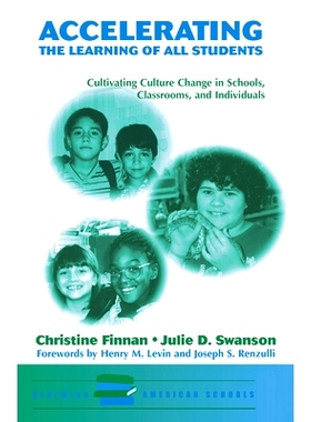 预订 Accelerating the Learning of All Students: Cultivating Culture Change in Schools, Classrooms and Individuals: 97803