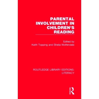 预订 Parental Involvement in Children’s Reading 父母参与儿童阅读: 9780815376675