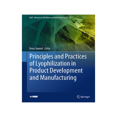[预订]Principles and Practices of Lyophilization in Product Development and Manufacturing
