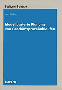 【预订】Modellbasierte Planung von Geschäftsprozeßabläufen 9783409122764