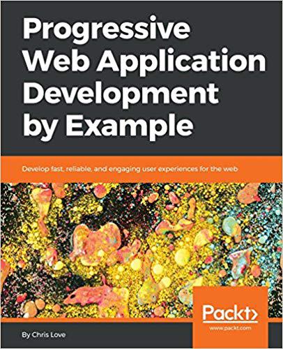 【预售】Progressive Web Application Developm...