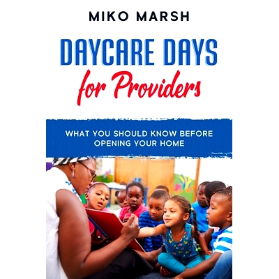 预订 Daycare Days for Providers: What You Should Know Before Opening Your Home: 9781522083016