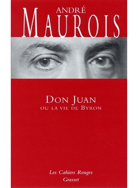 预售 唐璜 拜伦传 安德烈·莫洛亚传记 André Maurois 法语原版 Don Juan ou La vie de Byron