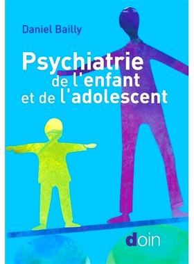 预订 Psychiatrie de l’enfant et de l’adolescent 儿童和青少年精神病学: 9782704016273