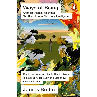 预订 Ways of Being:Animals, Plants, Machines: The Search for a Planetary In 存在方式:动物、植物、机器:寻找行星: 97801419