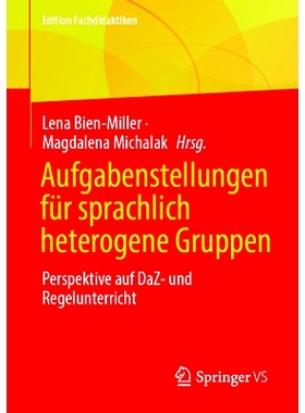 预订 Aufgabenstellungen Für Sprachlich Heterogene Gruppen: Perspektive Auf Daz- Und Regelunterricht: 9783658428211