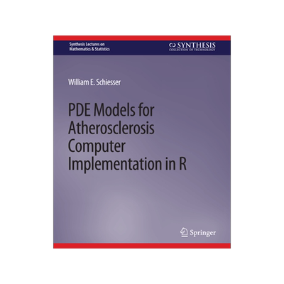 预订 Pde Models for Atherosclerosis Computer Implementation in R