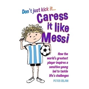 预订 Caress it like Messi: 9781835631171