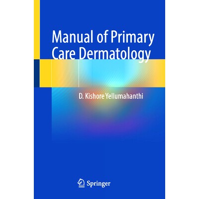 预订 Manual of Primary Care Dermatology 初级保健皮肤科手册: 9783031684050