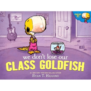 Rex 9781368076982 Lose Goldfish Class Don’t Our Book 预订 Penelope