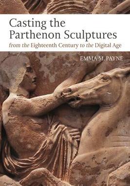 [预订]Casting the Parthenon Sculptures from the Eighteenth Century to the Digital Age 9781350120341