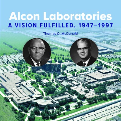 预订 Alcon Laboratories: A Vision Fulfilled, 1947-1997: 9780875659145