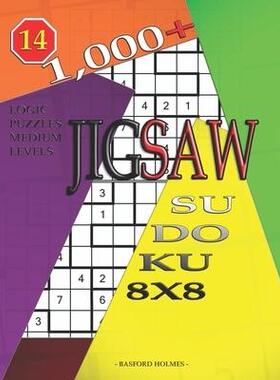 [预订]1,000 + sudoku jigsaw 8x8: Logic puzzles medium levels 9781700099167