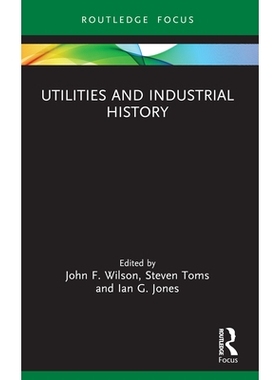 预订 Utilities and Industrial History 公用事业与工业历史: 9781032363516