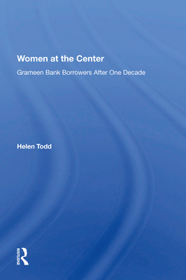[预订]Women at the Center: Grameen Bank Borrowers After One Decade