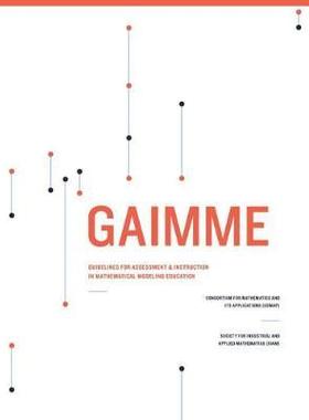 [预订]Gaimme: Guidelines For Assessment & Instruction In Mathematical Modeling Education 9781611974430