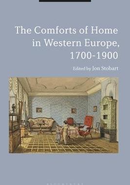 [预订]The Comforts of Home in Western Europe, 1700-1900 9781350246751