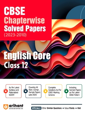 预订 Arihant Arihant CBSE Chapterwise Solved Papers 2023-2010 English Core Class 12th: 9788196366896