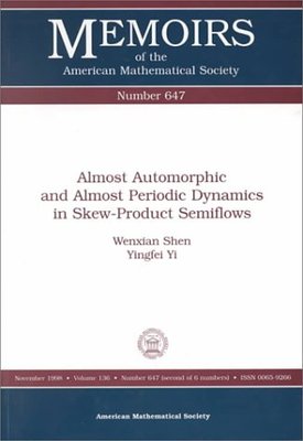 【预售】Almost Automorphic and Almost Periodic Dynamics in Skew-Product Semiflows