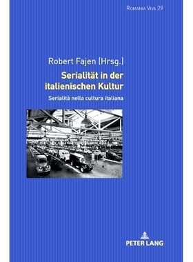 预订 Serialität in der italienischen Kultur: Serialità nella cultura italiana: 9783631679432